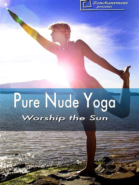 nude yoga video|Best of Pure Nude Yoga